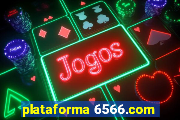 plataforma 6566.com